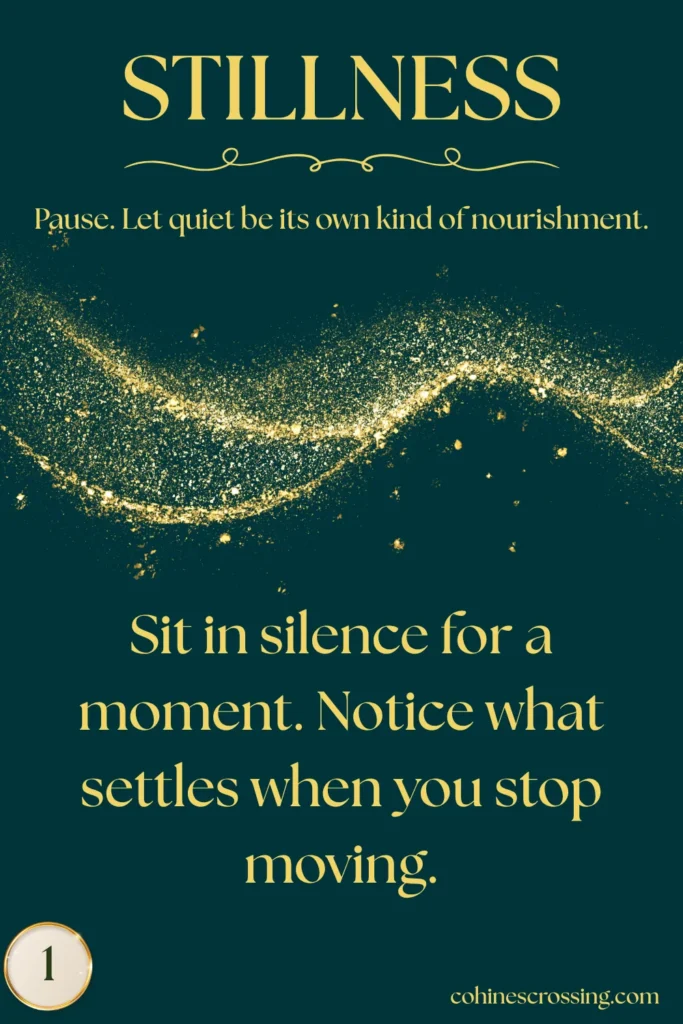 green and gold card that says "stillness" with a thought and an action