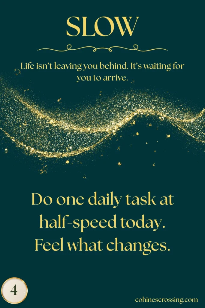 green and gold card that says "slow" with a thought and an action