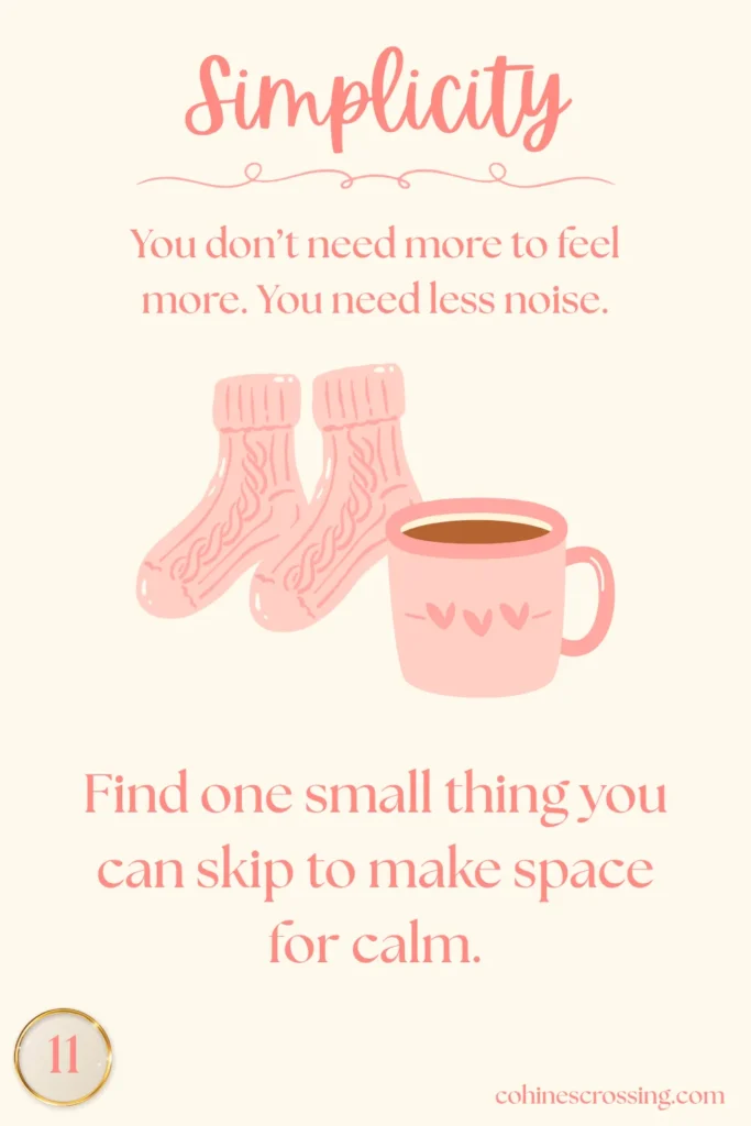 Simplicity written on a light cream digital oracle card with a cozy pair of socks and a mug of coffee with meditation action and thought and the number 11