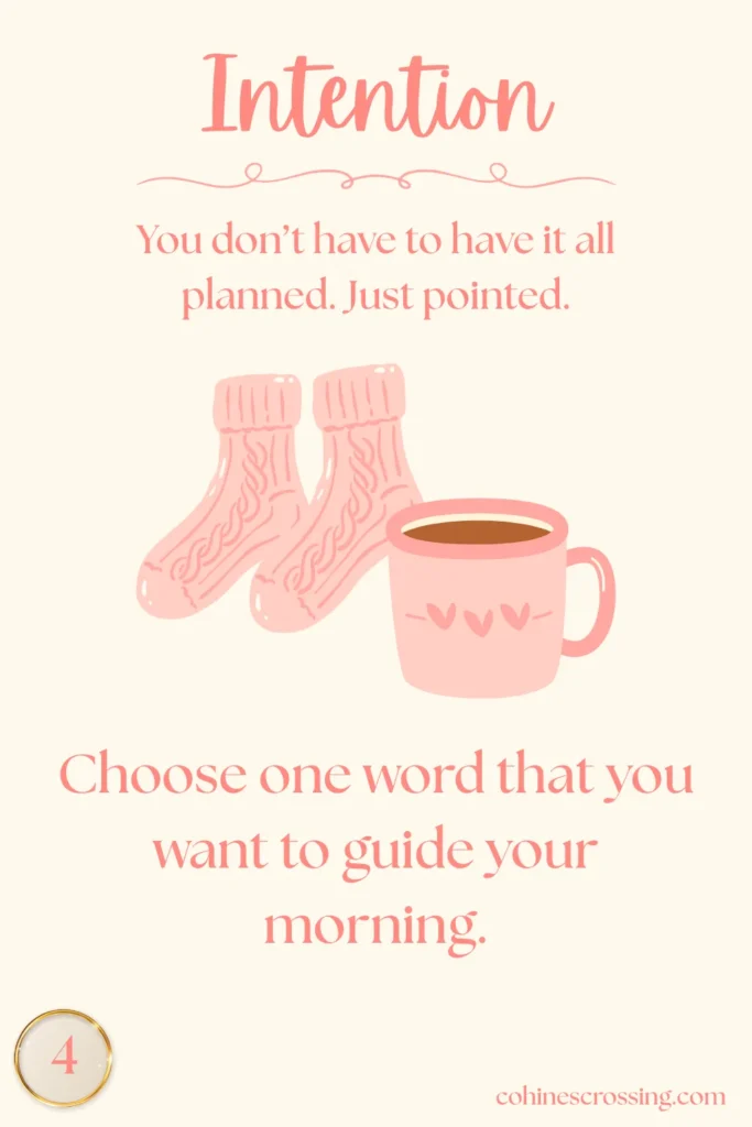 the word "intention" written with a small thought and action step and an illustration of cozy pink socks and a pink coffee mug